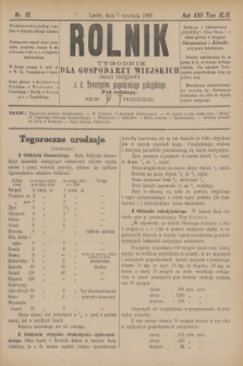 Rolnik : tygodnik dla gospodarzy wiejskich : organ urzędowy c. k. Towarzystwa gospodarskiego galicyjskiego. R.22, T.44, Nr. 10 (7 września 1889)