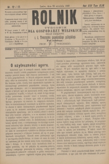 Rolnik : tygodnik dla gospodarzy wiejskich : organ urzędowy c. k. Towarzystwa gospodarskiego galicyjskiego. R.22, T.44, Nr. 12/13 (28 września 1889)