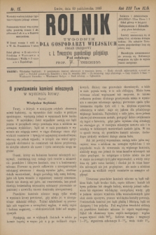 Rolnik : tygodnik dla gospodarzy wiejskich : organ urzędowy c. k. Towarzystwa gospodarskiego galicyjskiego. R.22, T.44, Nr. 15 (12 października 1889)