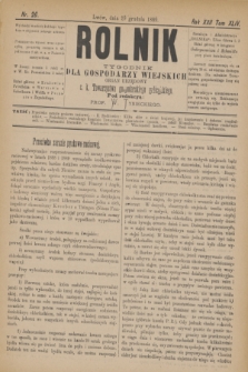 Rolnik : tygodnik dla gospodarzy wiejskich : organ urzędowy c. k. Towarzystwa gospodarskiego galicyjskiego. R.22, T.44, Nr. 26 (29 grudnia 1889)