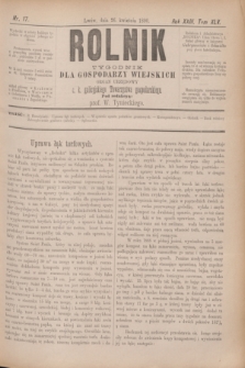 Rolnik : tygodnik dla gospodarzy wiejskich : organ urzędowy c. k. galicyjskiego Towarzystwa gospodarskiego. R.23, T.45, Nr. 17 (26 kwietnia 1890)