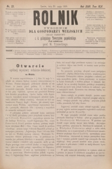 Rolnik : tygodnik dla gospodarzy wiejskich : organ urzędowy c. k. galicyjskiego Towarzystwa gospodarskiego. R.23, T.45, Nr. 21 (21 maja 1890)