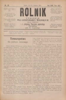 Rolnik : tygodnik dla gospodarzy wiejskich : organ urzędowy c. k. galicyjskiego Towarzystwa gospodarskiego. R.23, T.45, Nr. 26 (28 czerwca 1890)
