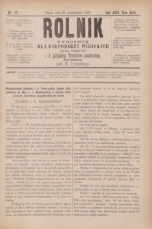 Rolnik : tygodnik dla gospodarzy wiejskich : organ urzędowy c. k. galicyjskiego Towarzystwa gospodarskiego. R.23, T.46, Nr. 17 (25 października 1890)