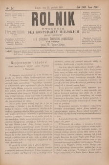 Rolnik : tygodnik dla gospodarzy wiejskich : organ urzędowy c. k. galicyjskiego Towarzystwa gospodarskiego. R.23, T.46, Nr. 24 (13 grudnia 1890)