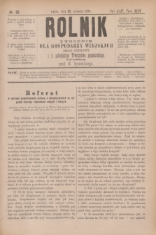 Rolnik : tygodnik dla gospodarzy wiejskich : organ urzędowy c. k. galicyjskiego Towarzystwa gospodarskiego. R.23, T.46, Nr. 25 (20 grudnia 1890)