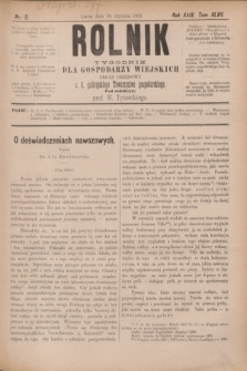 Rolnik : tygodnik dla gospodarzy wiejskich : organ urzędowy c. k. galicyjskiego Towarzystwa gospodarskiego. R.24, T.47, Nr. 2 (10 stycznia 1891)