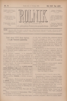Rolnik : organ urzędowy c. k. galicyjskiego Towarzystwa gospodarskiego. R.24, T.47, Nr. 14 (4 kwietnia 1891)