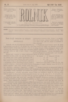 Rolnik : organ urzędowy c. k. galicyjskiego Towarzystwa gospodarskiego. R.24, T.47, Nr. 19 (9 maja 1891)