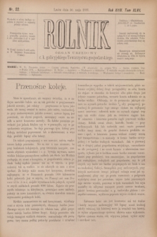 Rolnik : organ urzędowy c. k. galicyjskiego Towarzystwa gospodarskiego. R.24, T.47, Nr. 22 (30 maja 1891)