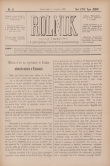 Rolnik : organ urzędowy c. k. galicyjskiego Towarzystwa gospodarskiego. R.24, T.48, Nr. 6 (8 sierpnia 1891)