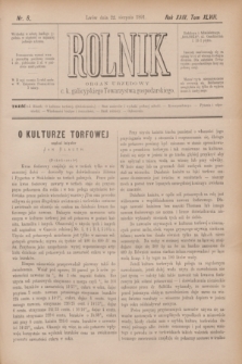 Rolnik : organ urzędowy c. k. galicyjskiego Towarzystwa gospodarskiego. R.24, T.48, Nr. 8 (22 sierpnia 1891)