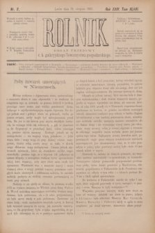 Rolnik : organ urzędowy c. k. galicyjskiego Towarzystwa gospodarskiego. R.24, T.48, Nr. 9 (31 sierpnia 1891)