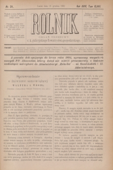 Rolnik : organ urzędowy c. k. galicyjskiego Towarzystwa gospodarskiego. R.24, T.48, Nr. 24 (12 grudnia 1891)