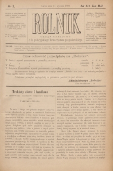 Rolnik : organ urzędowy c. k. galicyjskiego Towarzystwa gospodarskiego. R.25, T.49, Nr. 2 (11 stycznia 1892)