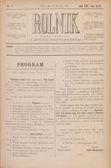 Rolnik : organ urzędowy c. k. galicyjskiego Towarzystwa gospodarskiego. R.25, T.49, Nr. 5 (30 stycznia 1892)