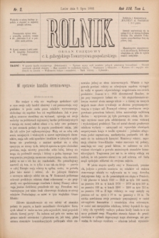 Rolnik : organ urzędowy c. k. galicyjskiego Towarzystwa gospodarskiego. R.25, T.50, Nr. 2 (9 lipca 1892)