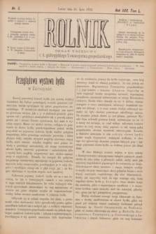 Rolnik : organ urzędowy c. k. galicyjskiego Towarzystwa gospodarskiego. R.25, T.50, Nr. 5 (30 lipca 1892)