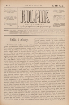 Rolnik : organ urzędowy c. k. galicyjskiego Towarzystwa gospodarskiego. R.25, T.50, Nr. 13 (24 września 1892)