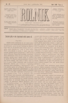 Rolnik : organ urzędowy c. k. galicyjskiego Towarzystwa gospodarskiego. R.25, T.50, Nr. 15 (8 października 1892)