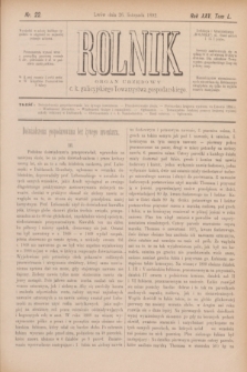 Rolnik : organ urzędowy c. k. galicyjskiego Towarzystwa gospodarskiego. R.25, T.50, Nr. 22 (26 listopada 1892)