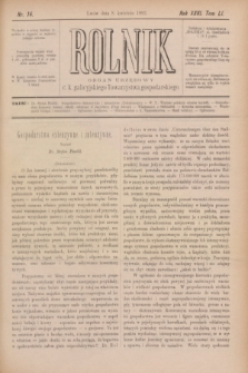 Rolnik : organ urzędowy c. k. galicyjskiego Towarzystwa gospodarskiego. R.26, T.51, Nr. 14 (8 kwietnia 1893)