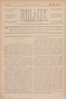 Rolnik : organ urzędowy c. k. galicyjskiego Towarzystwa gospodarskiego. R.26, T.51, Nr. 24 (17 czerwca 1893)