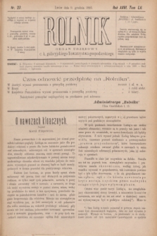 Rolnik : organ urzędowy c. k. galicyjskiego Towarzystwa gospodarskiego. R.26, T.52, Nr. 23 (9 grudnia 1893)