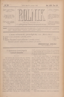 Rolnik : organ urzędowy c. k. galicyjskiego Towarzystwa gospodarskiego. R.26, T.52, Nr. 25 (23 grudnia 1893)