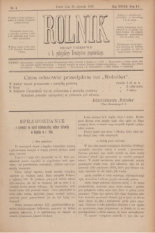 Rolnik : organ urzędowy c. k. galicyjskiego Towarzystwa gospodarskiego. R.28, T.55, Nr. 4 (26 stycznia 1895)