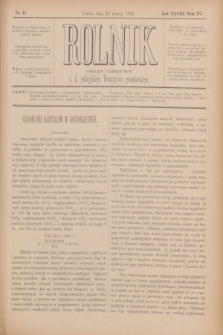 Rolnik : organ urzędowy c. k. galicyjskiego Towarzystwa gospodarskiego. R.28, T.55, Nr. 13 (30 marca 1895)