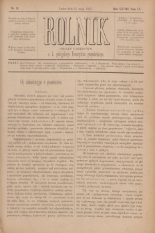 Rolnik : organ urzędowy c. k. galicyjskiego Towarzystwa gospodarskiego. R.28, T.55, Nr. 21 (25 maja 1895)