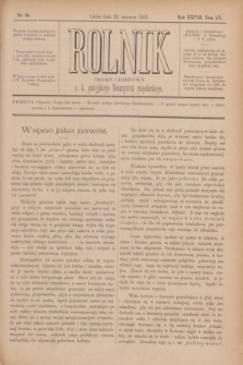 Rolnik : organ urzędowy c. k. galicyjskiego Towarzystwa gospodarskiego. R.28, T.55, Nr. 26 (29 czerwca 1895)