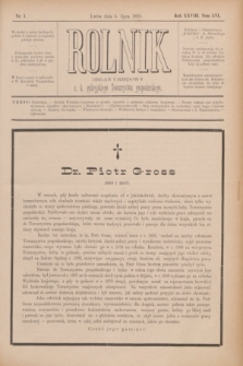 Rolnik : organ urzędowy c. k. galicyjskiego Towarzystwa gospodarskiego. R.28, T.56, Nr. 1 (6 lipca 1895)