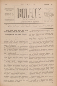 Rolnik : organ urzędowy c. k. galicyjskiego Towarzystwa gospodarskiego. R.28, T.56, Nr. 6 (10 sierpnia 1895)