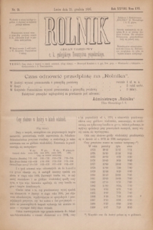 Rolnik : organ urzędowy c. k. galicyjskiego Towarzystwa gospodarskiego. R.28, T.56, Nr. 25 (21 grudnia 1895)