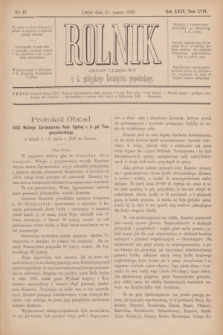 Rolnik : organ urzędowy c. k. galicyjskiego Towarzystwa gospodarskiego. R.29, T.57, Nr. 12 (21 marca 1896)