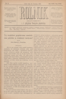Rolnik : organ urzędowy c. k. galicyjskiego Towarzystwa gospodarskiego. R.29, T.58, Nr. 11 (12 września 1896)