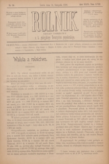 Rolnik : organ urzędowy c. k. galicyjskiego Towarzystwa gospodarskiego. R.29, T.58, Nr. 20 (14 listopada 1896)
