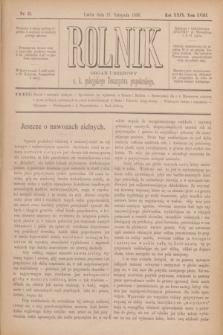 Rolnik : organ urzędowy c. k. galicyjskiego Towarzystwa gospodarskiego. R.29, T.58, Nr. 21 (21 listopada 1896)