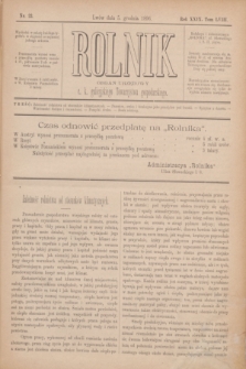 Rolnik : organ urzędowy c. k. galicyjskiego Towarzystwa gospodarskiego. R.29, T.58, Nr. 23 (5 grudnia 1896)