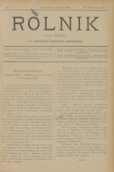 Rolnik : organ urzędowy c. k. galicyjskiego Towarzystwa gospodarskiego. R.30, T.59, Nr. 2 (9 stycznia 1897)