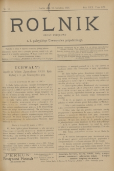 Rolnik : organ urzędowy c. k. galicyjskiego Towarzystwa gospodarskiego. R.30, T.59, Nr. 15 (10 kwietnia 1897)