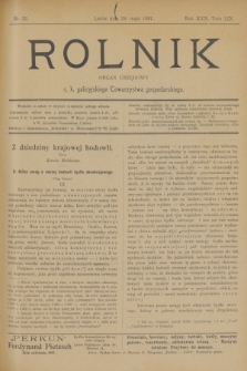 Rolnik : organ urzędowy c. k. galicyjskiego Towarzystwa gospodarskiego. R.30, T.59, Nr. 22 (29 maja 1897)