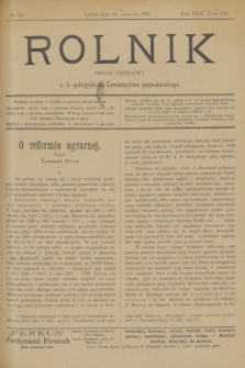 Rolnik : organ urzędowy c. k. galicyjskiego Towarzystwa gospodarskiego. R.30, T.59, Nr. 24 (12 czerwca 1897)