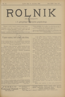 Rolnik : organ urzędowy c. k. galicyjskiego Towarzystwa gospodarskiego. R.30, T.60, Nr. 11 (11 września 1897)
