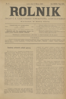 Rolnik : organ c. k. galicyjskiego Towarzystwa gospodarskiego. R.32, T.62, Nr. 9 (4 marca 1899)