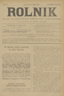 Rolnik : organ c. k. galicyjskiego Towarzystwa gospodarskiego. R.32, T.62, Nr. 18 (6 maja 1899)