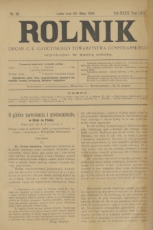 Rolnik : organ c. k. galicyjskiego Towarzystwa gospodarskiego. R.32, T.62, Nr. 20 (20 maja 1899)