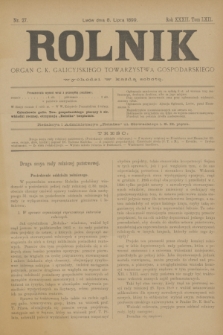 Rolnik : organ c. k. galicyjskiego Towarzystwa gospodarskiego. R.32, T.62, Nr. 27 (8 lipca 1899)